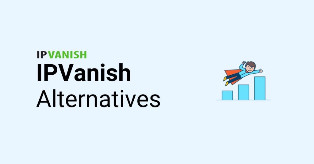 ipvanish alternatives featured