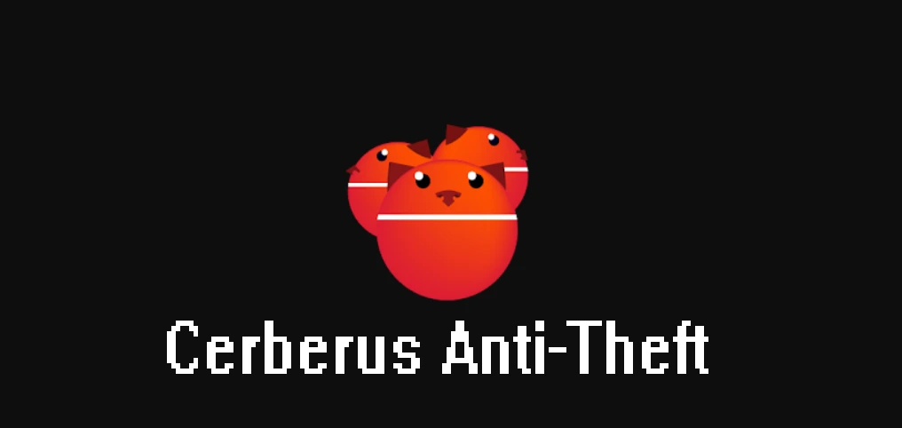 Cerberus Anti-Theft