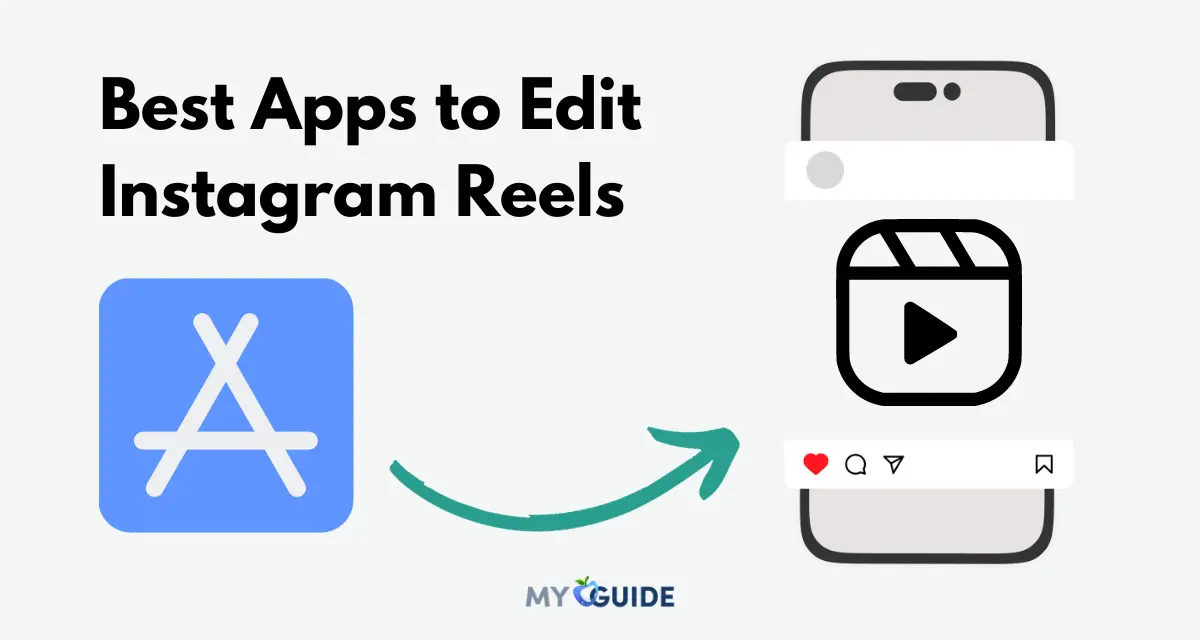 Best Apps to Edt Instagram Reels